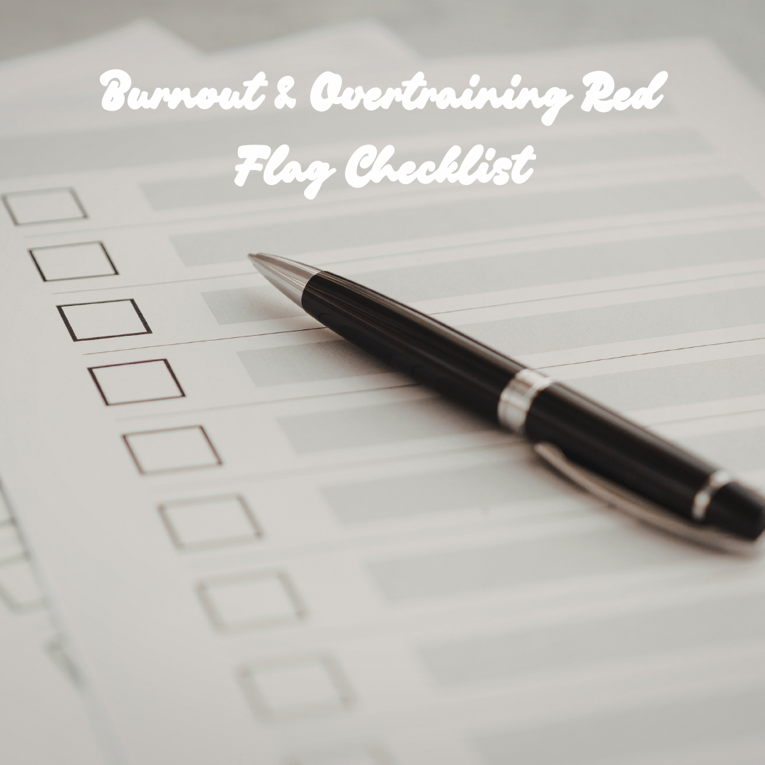 Burnout & Overtraining Red Flag Checklist