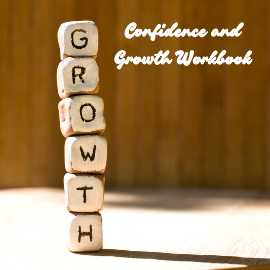 Confidence and Growth Workbook