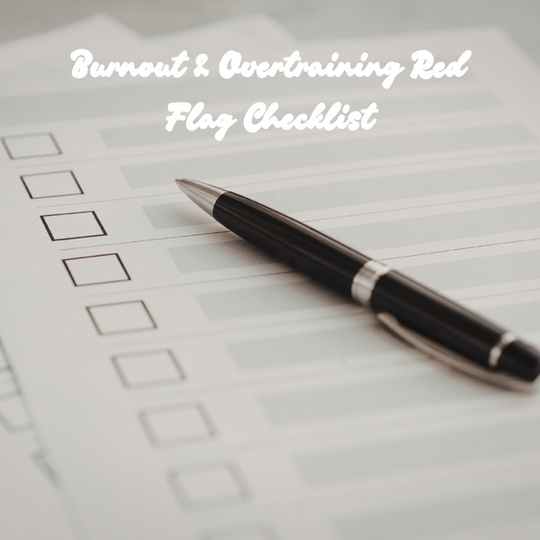 Burnout & Overtraining Red Flag Checklist